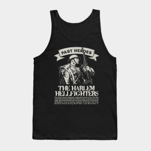 The Harlem Hellfighters - WW1 Past Heroes Tank Top